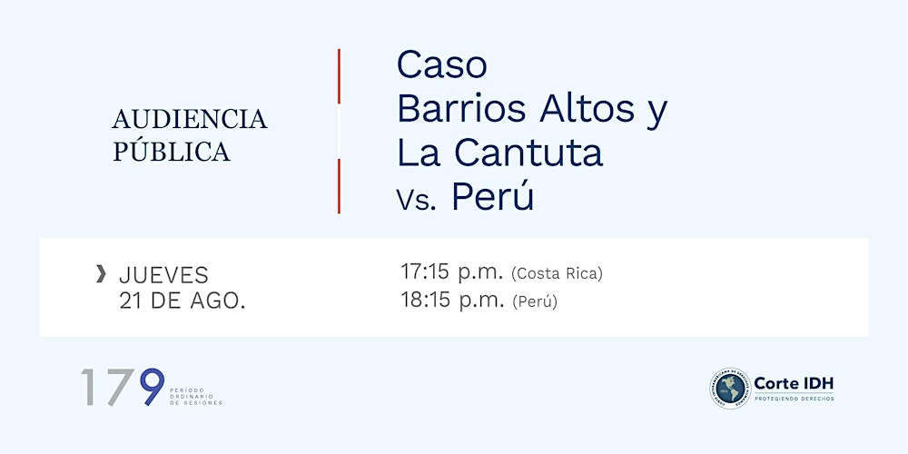 Public Hearing of the Barrios Altos and La Cantuta vs. Peru Case at the Inter-American Court of Human Rights, August 21st, in San José, Costa Rica.